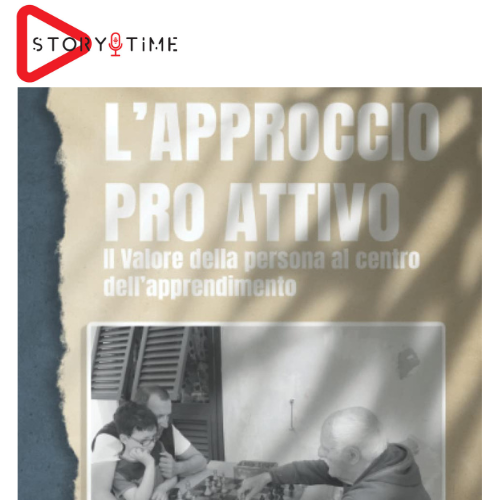 “L’approccio pro attivo” di Gianluca Grossi e Gian Carlo Manzoni – intervista a Story Time