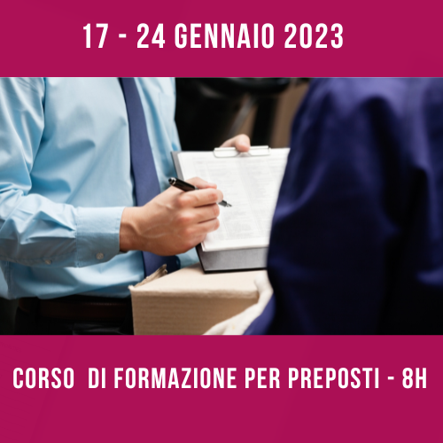 17 e 24 GENNAIO – Corso di formazione per preposti – 8h