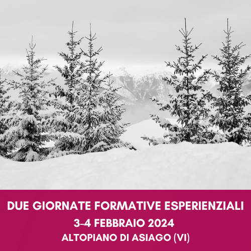 3-4 febbraio 2024 Altopiano di Asiago (Vi) – 2 giornate formative esperienziali out door