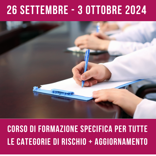 CORSO DI FORMAZIONE SPECIFICA – Rischio Alto/Medio/Basso